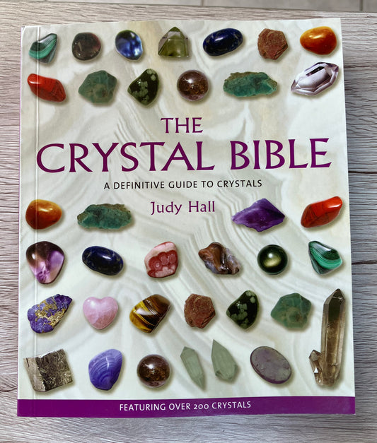 The Crystal Bible by Judy Hall
